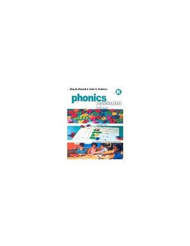 Phonics Lessons: Letters, Words, and How They Work: Grade K: Letters, Words, and How They Work (9780325004075) by Fountas