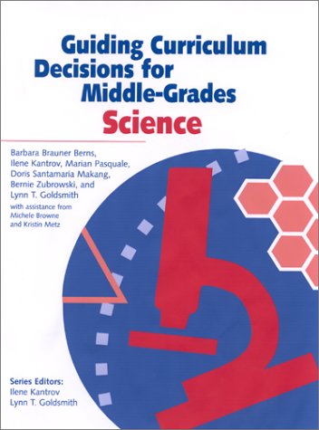 Beispielbild fr Guiding Curriculum Decisions for Middle-Grades Science zum Verkauf von Better World Books: West