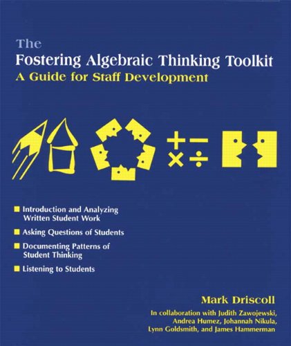 The Fostering Algebraic Thinking Toolkit (9780325004204) by Driscoll, Mark; Anderson, Carl; Nikula, Johannah; Zawojewski, Judith