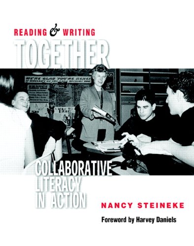 Beispielbild fr Reading and Writing Together : Collaborative Literacy in Action zum Verkauf von Better World Books