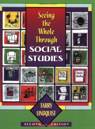 Beispielbild fr Seeing the Whole Through Social Studies zum Verkauf von Your Online Bookstore