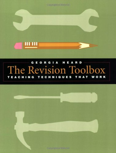 9780325004600: The Revision Toolbox: Teaching Techniques That Work