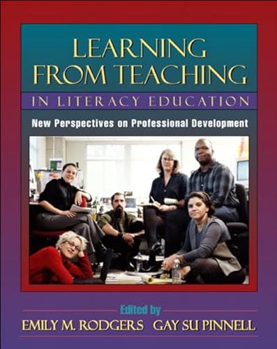 Learning from Teaching in Literacy Education: New Perspectives on Professional Development (9780325004839) by Pinnell, Gay Su; Rodgers, Emily