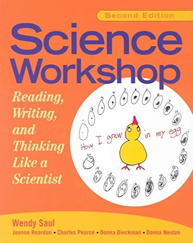 Imagen de archivo de Science Workshop : Reading, Writing, and Thinking Like a Scientist, Second Edition a la venta por Better World Books