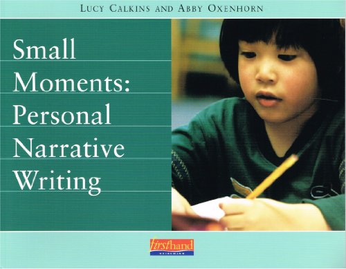 Stock image for Small Moments: Personal Narrative Writing for sale by Gulf Coast Books