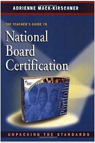 Beispielbild fr The Teacher's Guide to National Board Certification: Unpacking the Standards zum Verkauf von BooksRun