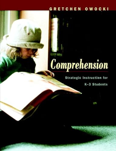 Imagen de archivo de Comprehension: Strategic Instruction for K-3 Students a la venta por Your Online Bookstore