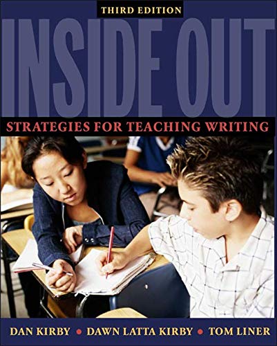 Beispielbild fr Inside Out, Third Edition : Strategies for Teaching Writing zum Verkauf von Better World Books