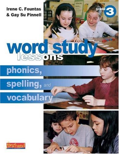 Imagen de archivo de Word Study Lessons: Phonics, Spelling, and Vocabulary Grade 3 a la venta por Your Online Bookstore