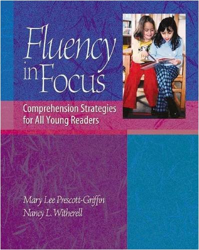 Imagen de archivo de Fluency in Focus: Comprehension Strategies for All Young Readers a la venta por SecondSale