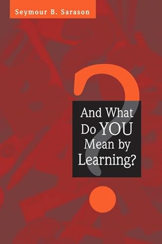 Imagen de archivo de And What Do You Mean by Learning? a la venta por BooksRun