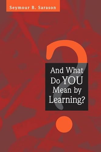 Stock image for And What Do You Mean by Learning? for sale by BooksRun
