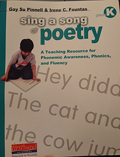 9780325006550: Sing a Song of Poetry, Grade K : A Teaching Resource for Phonemic Awareness, Phonics, and Fluency