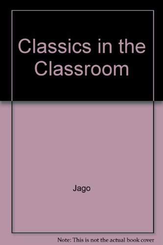 Classics in the Classroom Video: Teaching The Odyssey (9780325006871) by JAGO, CAROL