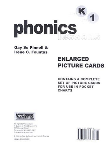 Phonics Lessons Enlarged Picture Cards: Grade K & Grade 1 (9780325006895) by Pinnell, Gay Su; Fountas, Irene C