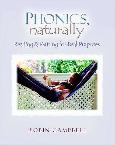 Stock image for Phonics, Naturally: Reading & Writing for Real Purposes for sale by SecondSale
