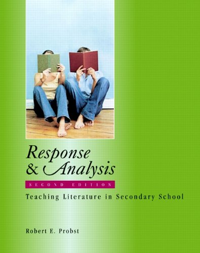 Stock image for Response & Analysis, Second Edition: Teaching Literature in Secondary School for sale by More Than Words