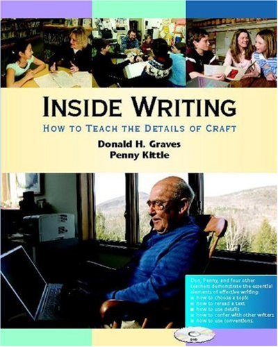 Stock image for Inside Writing : How to Teach the Details of Craft for sale by Better World Books