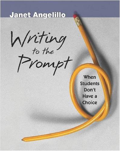 Stock image for Writing to the Prompt: When Students Don't Have a Choice for sale by SecondSale