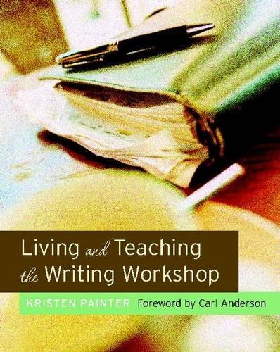 Beispielbild fr Living and Teaching the Writing Workshop zum Verkauf von BooksRun