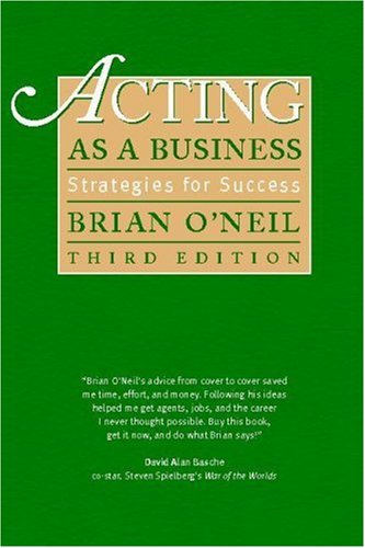 Beispielbild fr Acting As a Business, Third Edition : Strategies for Success zum Verkauf von Better World Books