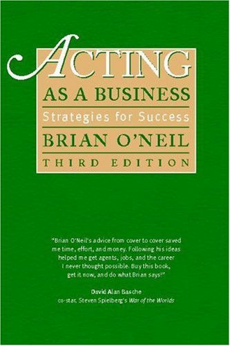 Imagen de archivo de Acting As a Business, Third Edition : Strategies for Success a la venta por Better World Books