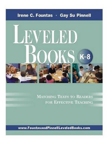 Imagen de archivo de Leveled Books, K-8: Matching Texts to Readers for Effective Teaching a la venta por Ergodebooks