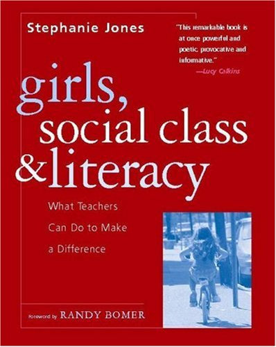 Imagen de archivo de Girls, Social Class, and Literacy: What Teachers Can Do to Make a Difference a la venta por SecondSale