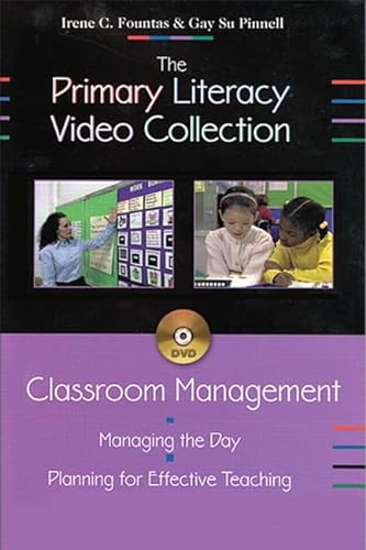 Classroom Management: Managing the Day (Primary Literacy Video Collection) (9780325008479) by Fountas, Irene; Pinnell, Gay Su