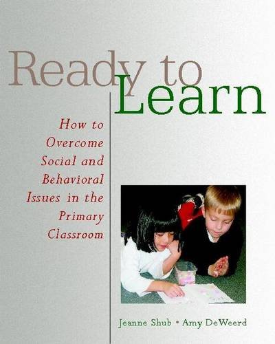 9780325008752: Ready to Learn: How to Overcome Social And Behavioral Issues in the Primary Classroom