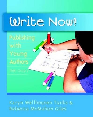 9780325009117: Write Now!: Publishing with Young Authors, preK-Grade 2