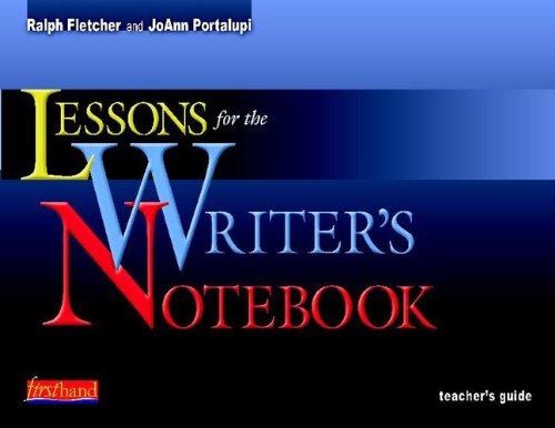 Imagen de archivo de Lessons for the Writers' Notebook a la venta por ThriftBooks-Dallas