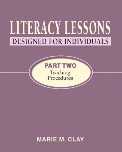 Beispielbild fr Literacy Lessons: Designed for Individuals, Part Two Pt. 2 : Teaching Procedures zum Verkauf von Better World Books