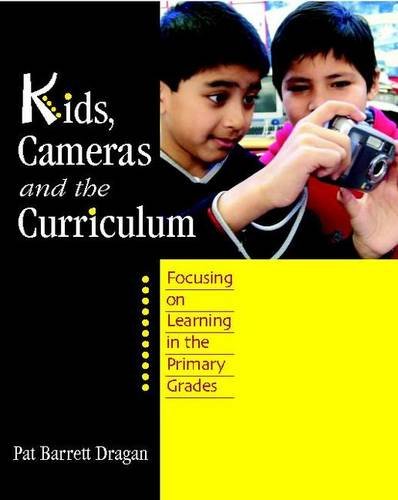 Imagen de archivo de Kids, Cameras, and the Curriculum: Focusing on Learning in the Primary Grades a la venta por BooksRun