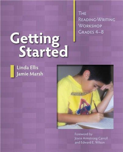 Beispielbild für Getting Started: The Reading-Writing Workshop, Grades 4-8 zum Verkauf von SecondSale