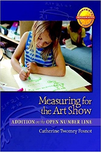 Beispielbild fr Measuring for the Art Show: Addition on the Open Number Line (Contexts for Learning Mathematics) zum Verkauf von BooksRun