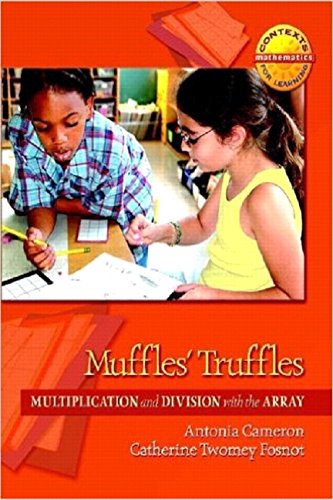 Stock image for Muffles' Truffles: Multiplication and Division with the Array (Contexts for Learning Mathematics) for sale by Booksavers of MD