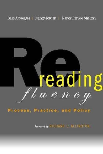 Stock image for Rereading Fluency: Process, Practice, and Policy for sale by BookHolders