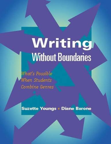 Stock image for Writing Without Boundaries : What's Possible When Students Combine Genres for sale by Better World Books