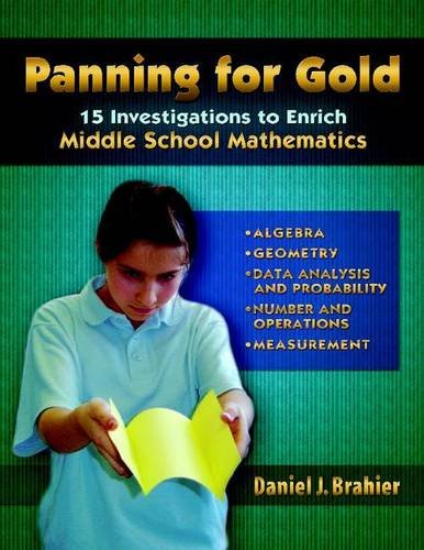 Beispielbild fr Panning for Gold: 15 Investigations to Enrich Middle School Mathematics zum Verkauf von ThriftBooks-Dallas