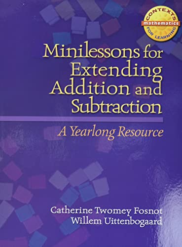 Beispielbild fr Minilessons for Extending Addition and Subtraction : A Yearlong Resource zum Verkauf von Better World Books