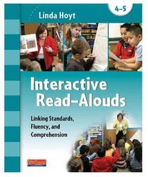 Stock image for Interactive Read-alouds : Linking Standards, Fluency and Comprehension for sale by LibraryMercantile