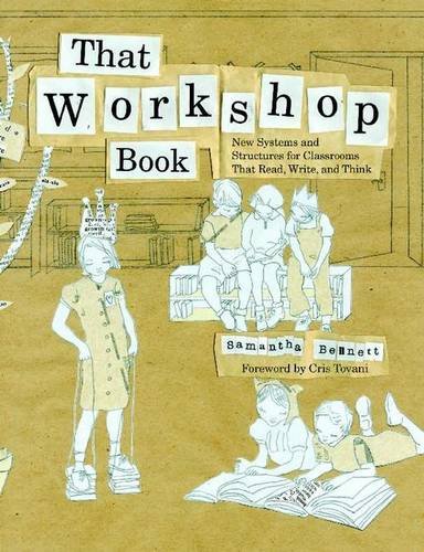 9780325011929: That Workshop Book: New Systems and Structures for Classrooms That Read, Write, and Think