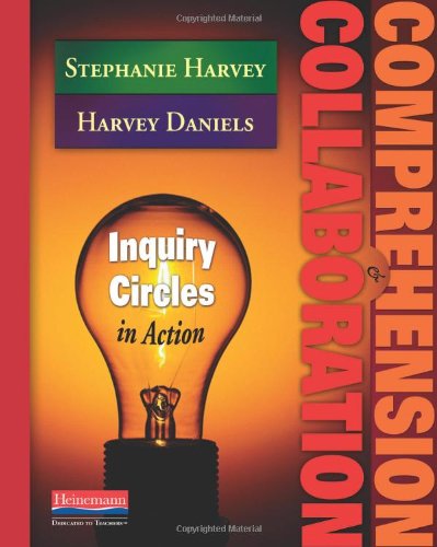 9780325012308: Comprehension & Collaboration: Inquiry Circles in Action