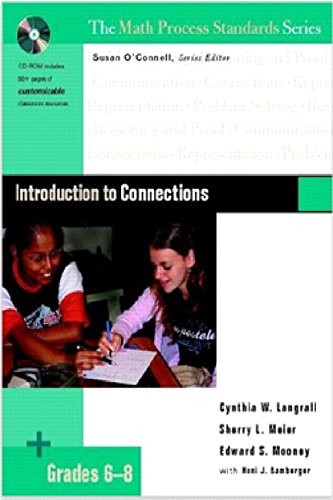 Introduction to Connections, Grades 6-8 (Math Process Standards Series, Grades 6-8) (9780325012407) by O'Connell, Susan; Langrall, Cynthia W; Meier, Sherry L; Mooney, Edward S; Bamberger, Honi J