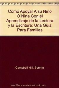 9780325012773: Como Apoyar A su Nino O Nina Con el Aprendizaje de la Lectura y la Escritura: Una Guia Para Familias