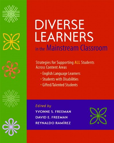 Beispielbild fr Diverse Learners in the Mainstream Classroom: Strategies for Supporting ALL Students Across Content Areas--English Language Le arners, Students wit zum Verkauf von BooksRun