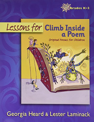 Beispielbild fr Lessons for Climb Inside a Poem; Original Poems for Children; Grades K-2 zum Verkauf von Orion Tech