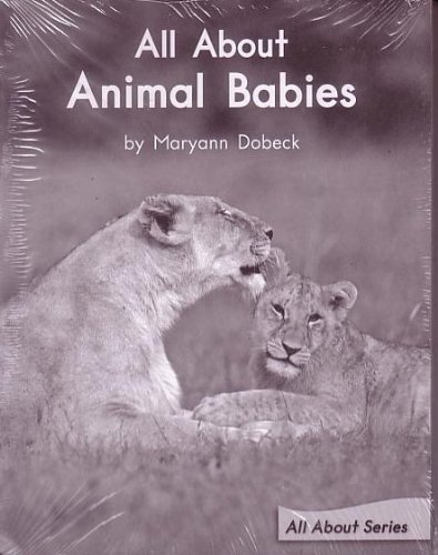 Imagen de archivo de All About Animal Babies; Leveled Literacy Intervention My Take-Home 6 Pak Books (Book 88 Level F, Fiction) Green System,Grade 1 (All About Series) a la venta por SecondSale