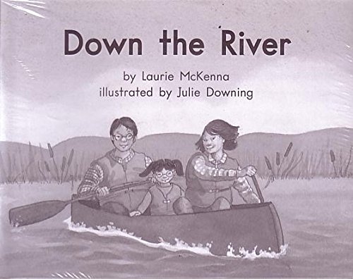 Stock image for DOWN THE RIVER ( MY TAKE HOME BOOK) BLUE SYSTEM, B for sale by Jenson Books Inc